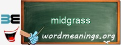 WordMeaning blackboard for midgrass